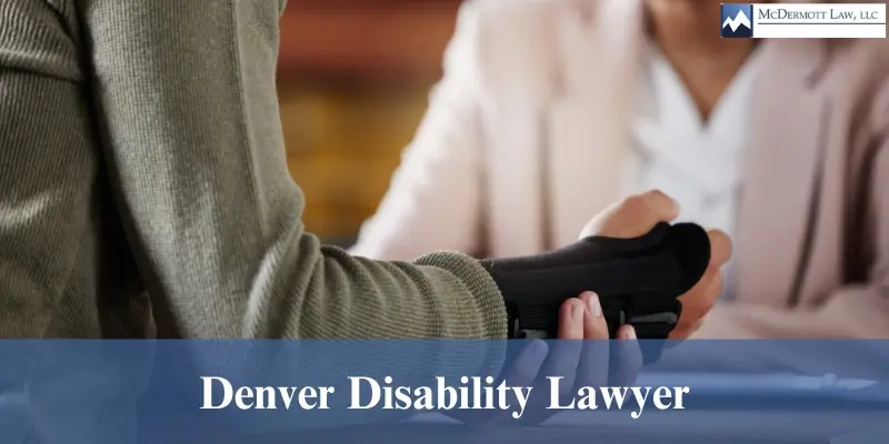 hire top denver disability lawyer