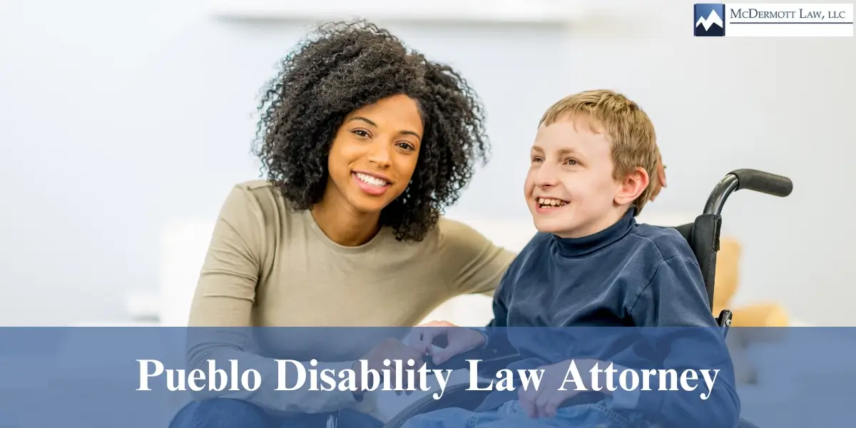 hire top pueblo disability law attorney